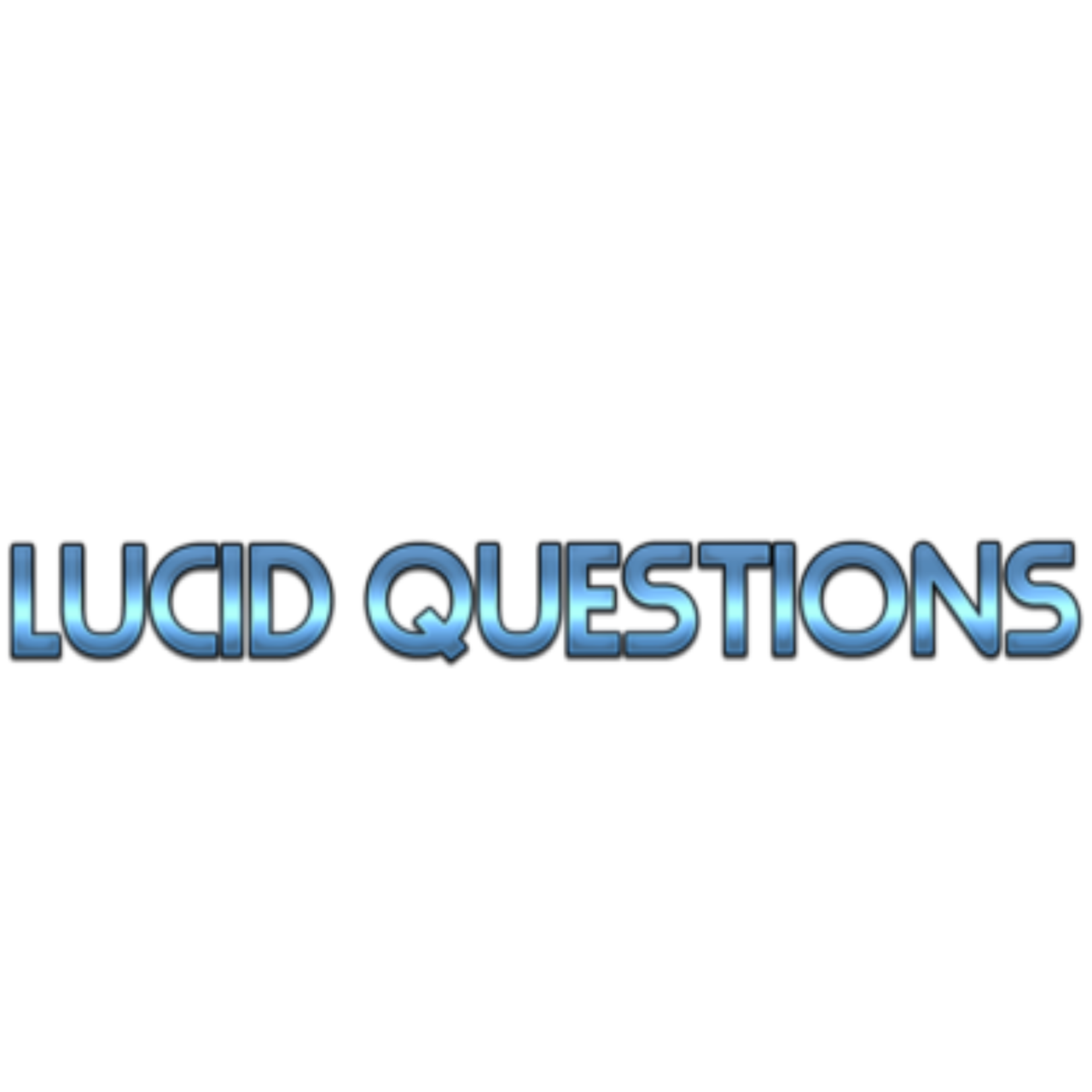 Lucid Questions